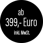 ab 349,- € inkl. MwSt.